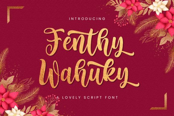 Fenthy Wahuky: The Exquisite Handwritten Font for Unique Crafts